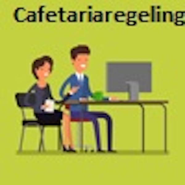 Cafetariaregeling en de werkkostenregeling